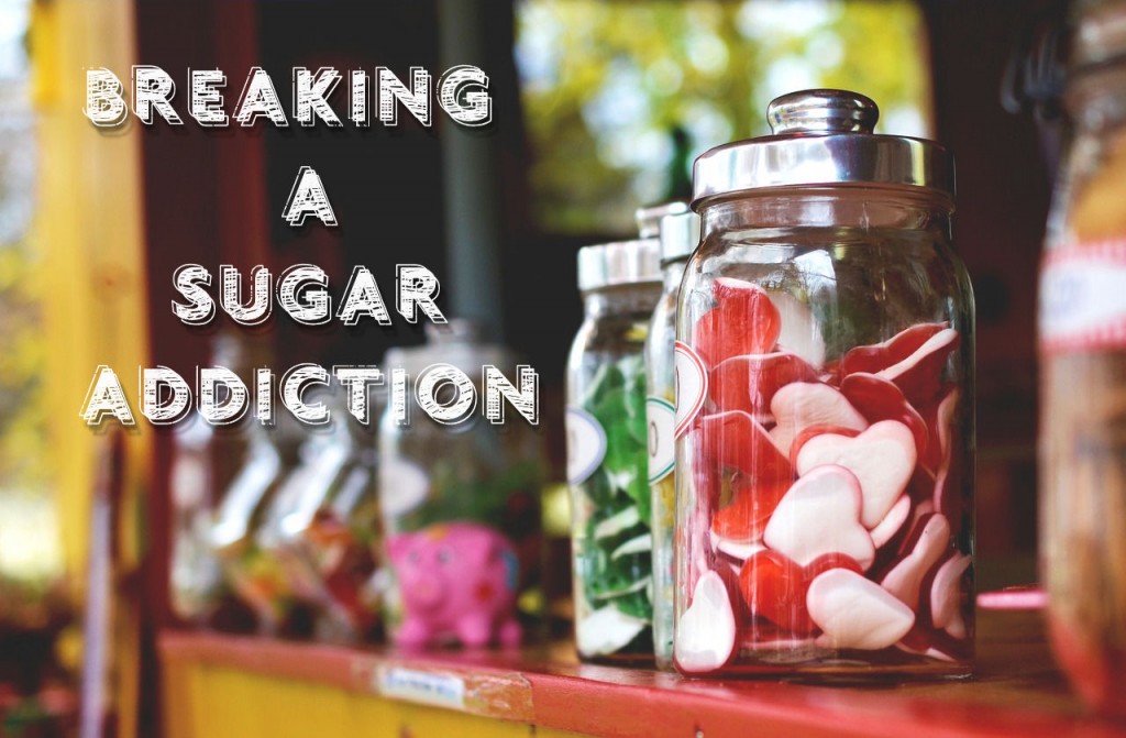 Breaking a sugar addiction