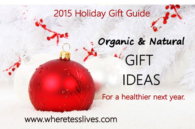 Natural and Organic Holiday Gift Guide Ideas
